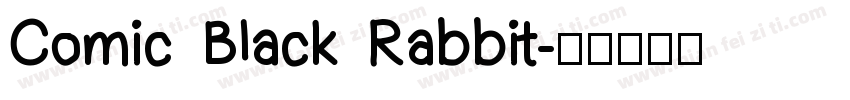 Comic Black Rabbit字体转换